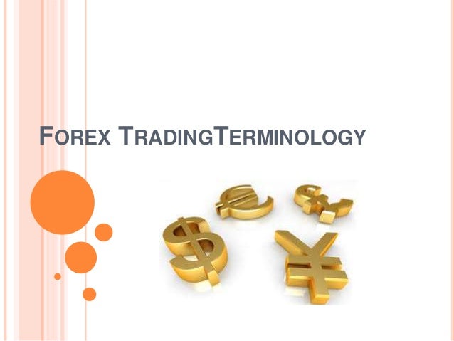 Forex trading terminology