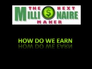 how do we earn 
