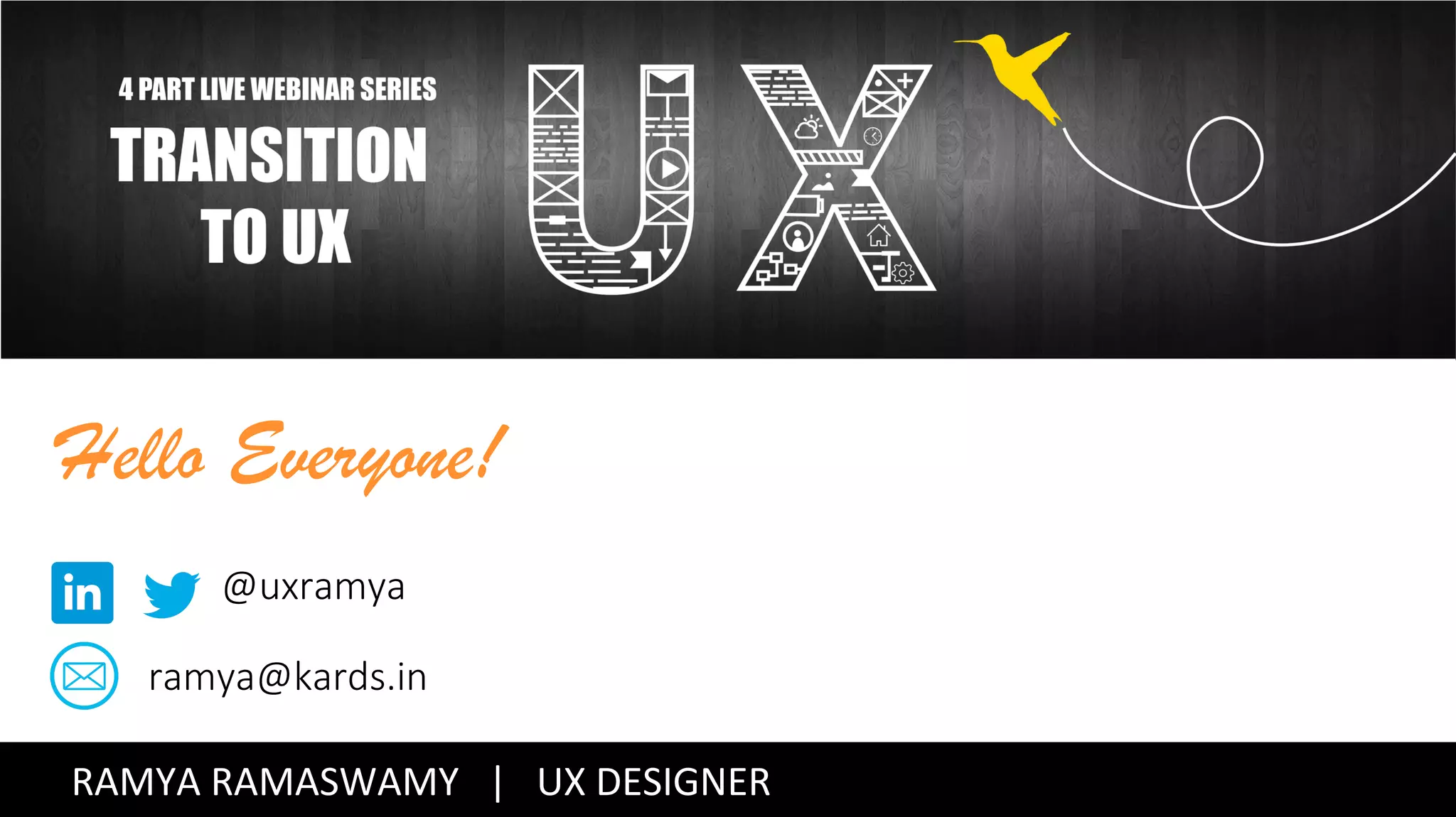 Part 2: Transition to UX Webinar | PPT