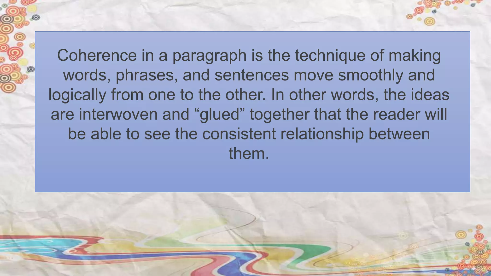 Part 2 unit 1 lesson 2 writing coherent paragraphs | PPT