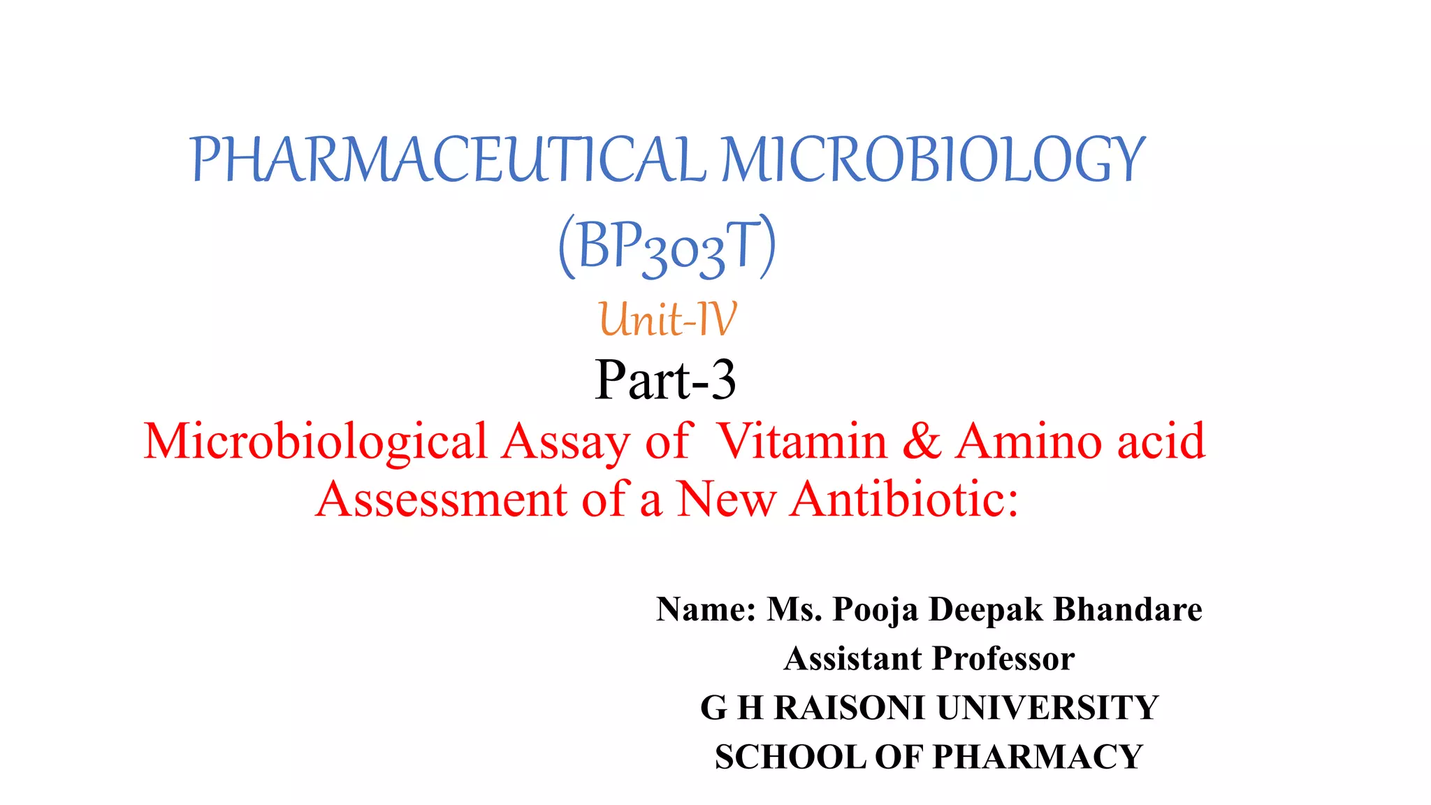 Microbiological Assay of Vitamin & Amino acid Assessment of a New