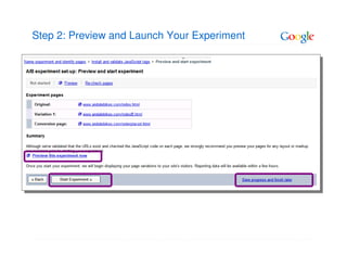 Step 2: Preview and Launch Your Experiment
 