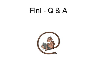 Fini - Q & A
 