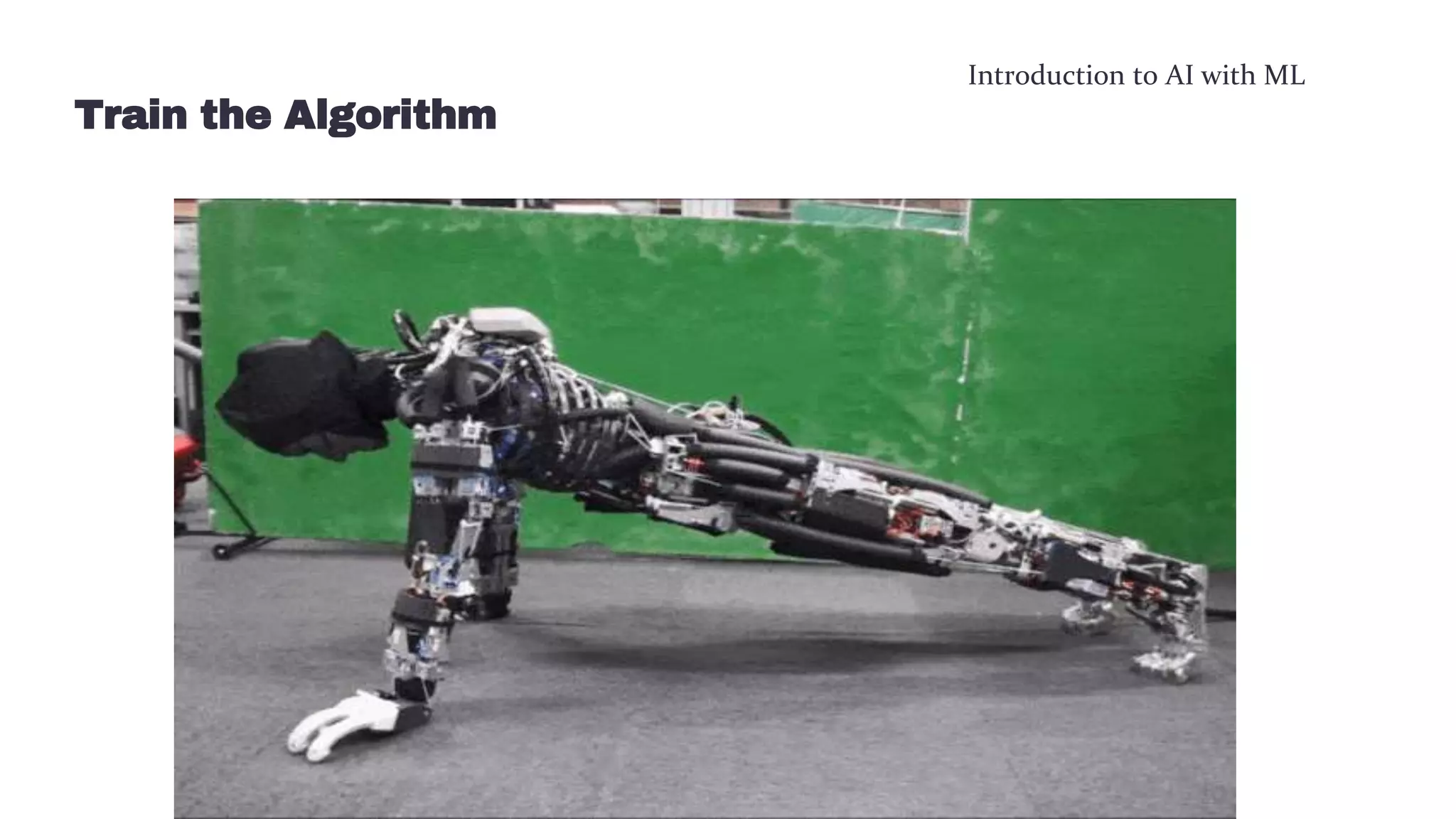 Introduction to AI with ML
Train the Algorithm
 