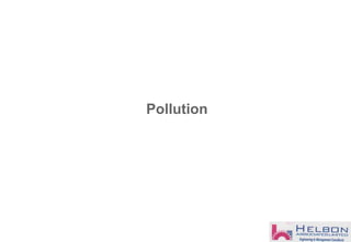 Pollution
 