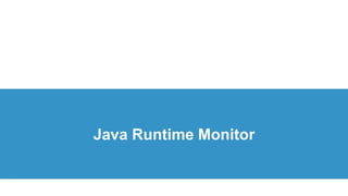 Java Runtime Monitor
 