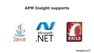 APM Insight supports
 