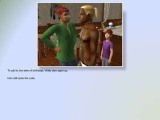 To add to the slew of birthdays, Wally also aged up.He’s still quite the cutie.