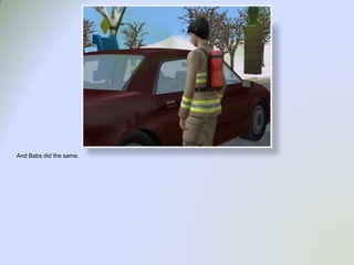 And Babs did the same.