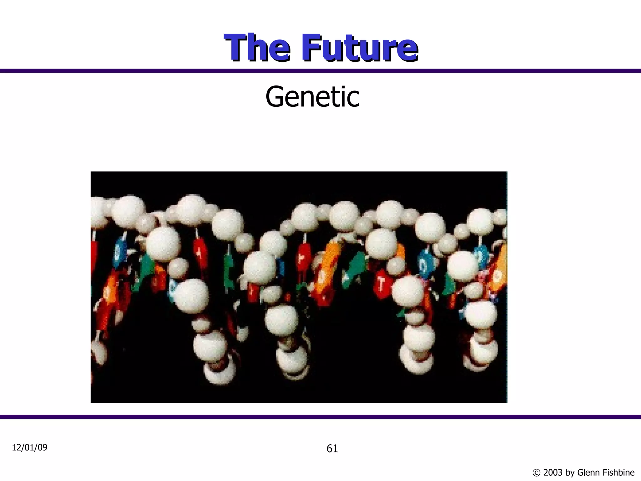 The Future Genetic 