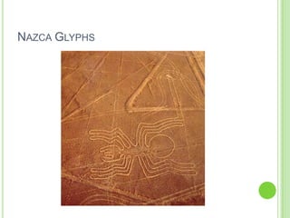 NAZCA GLYPHS

 