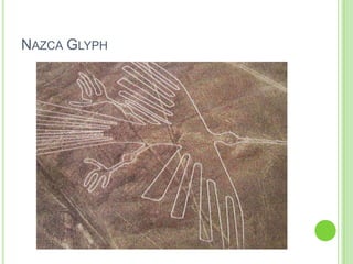 NAZCA GLYPH

 