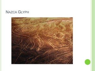NAZCA GLYPH

 