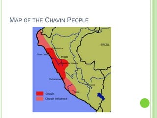MAP OF THE CHAVIN PEOPLE

 