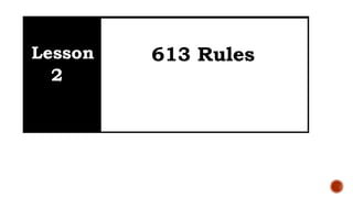 PART 4 TEN COMMANDMENTS AND 613 RULES OF JUDAISM.pptx
