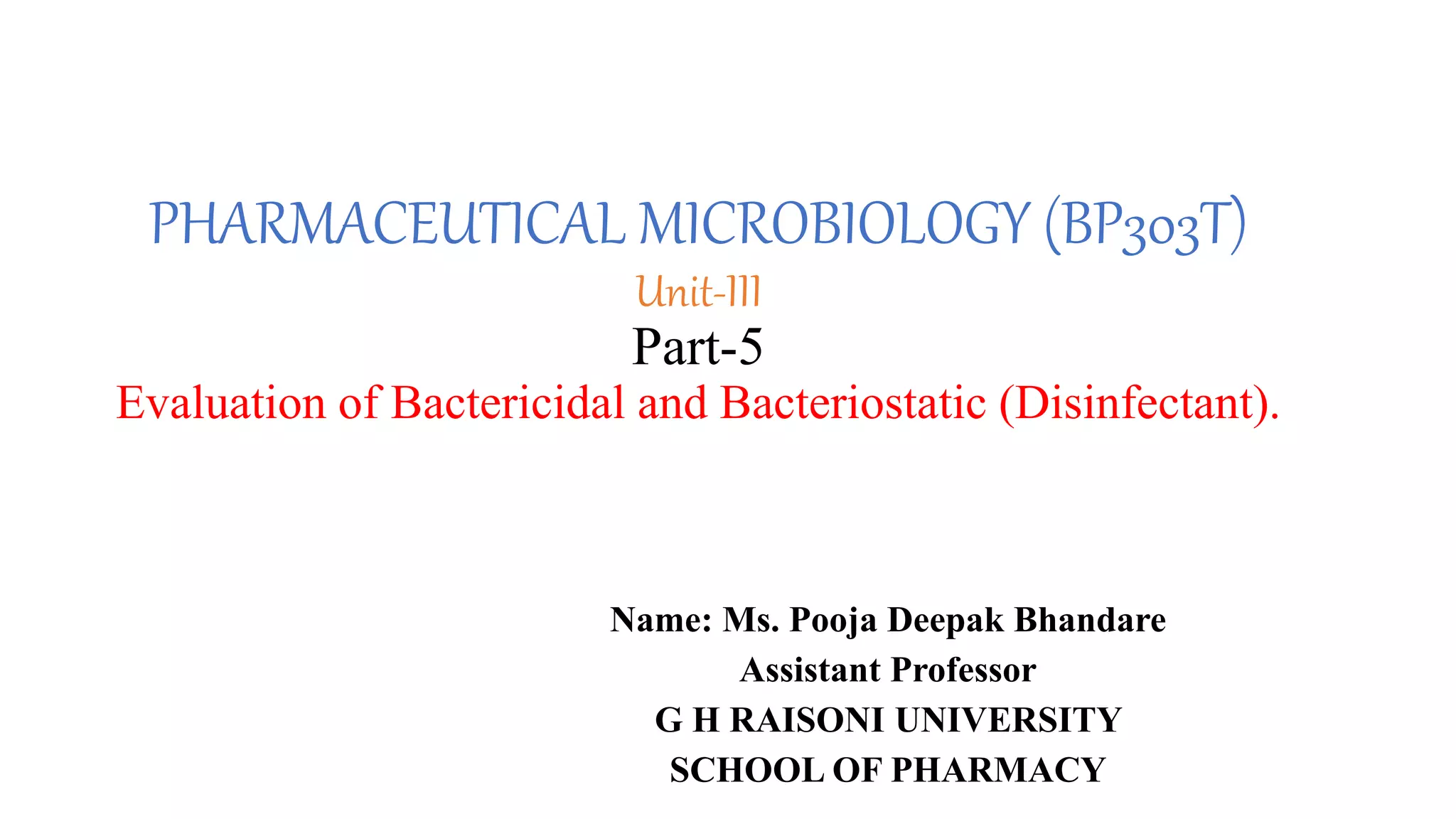 Evaluation of Bactericidal and Bacteriostatic (Disinfectant ...