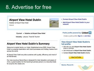 8. Advertise for free