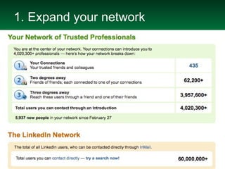 1. Expand your network