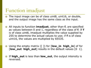 Imadjust Parameters image processing intensity transformation | PPT