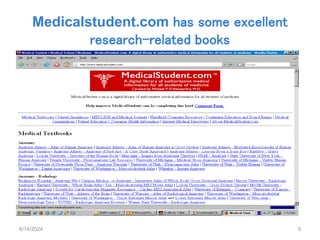 Medicalstudent.com has some excellent
research-related books
9
6/14/2024
 