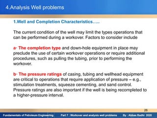 part 7 Fundamantals of workover and analysis well problems-Abbas 2020.pdf