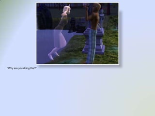 “Why are you doing this?”