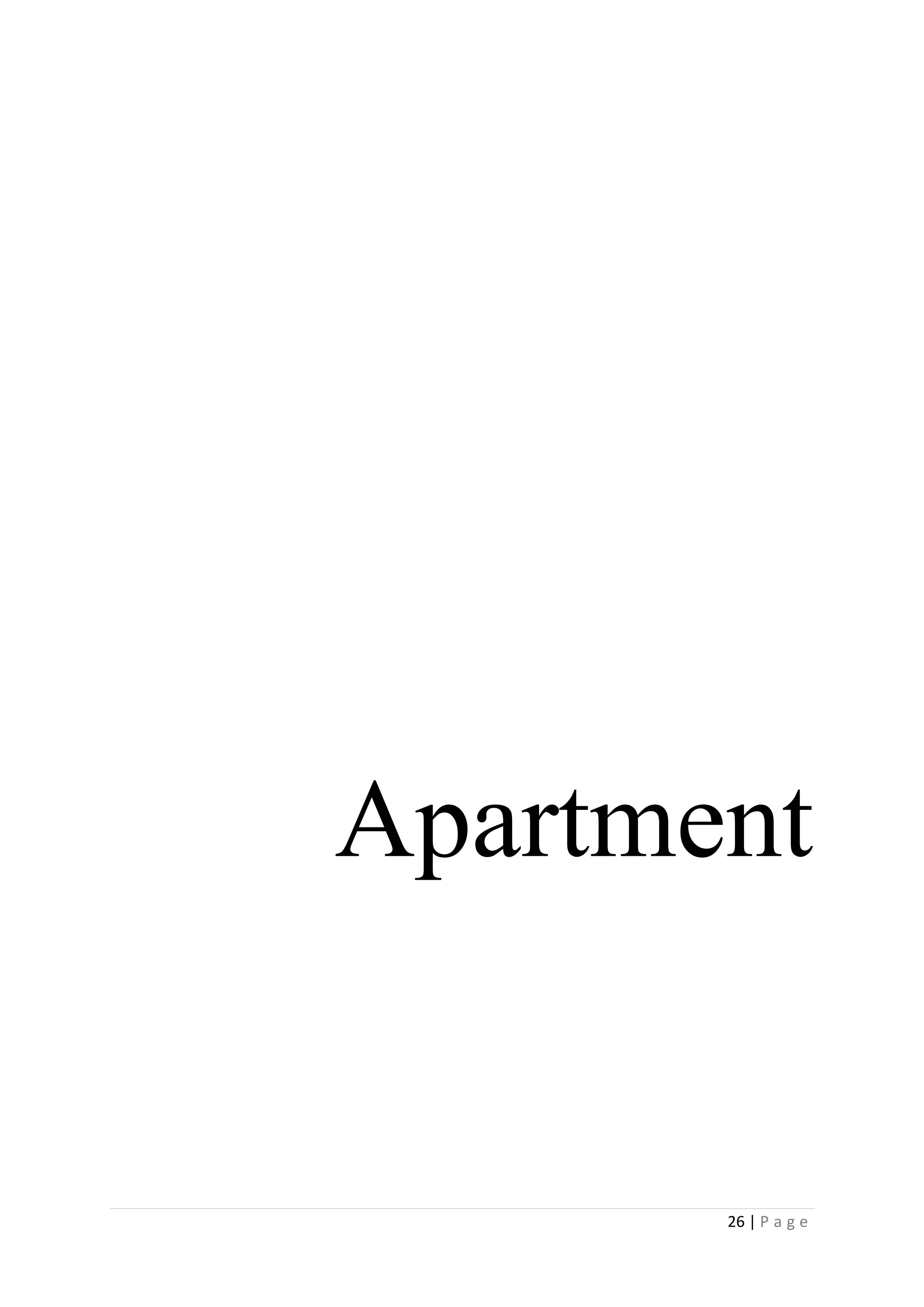 26 | P a g e
Apartment
 