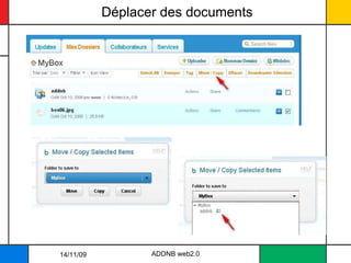 Déplacer des documents 14/11/09 ADDNB web2.0 