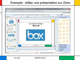 Exemple : éditer une présentation sur Zoho 14/11/09 ADDNB web2.0 