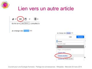 Courant pour une Écologie Humaine - Partage de connaissances : Wikipédia - Mercredi 25 mars 2015
Lien vers un autre article
 