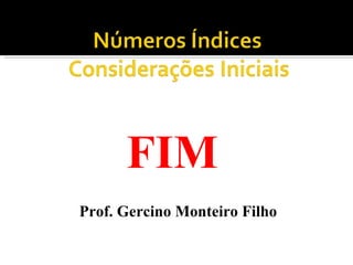 FIM Prof. Gercino Monteiro Filho