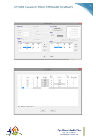 Ing. Ramon Samillán Farro.
Reg. CIP.Nº 74056
Ing.samillanfarro@gmail.com
UNIVERSIDAD CESAR VALLEJO – ESCUELA DE POSGRADO DE INGENIERÍA CIVIL
17
 