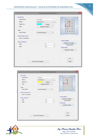 Ing. Ramon Samillán Farro.
Reg. CIP.Nº 74056
Ing.samillanfarro@gmail.com
UNIVERSIDAD CESAR VALLEJO – ESCUELA DE POSGRADO DE INGENIERÍA CIVIL
21
 