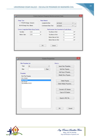 Ing. Ramon Samillán Farro.
Reg. CIP.Nº 74056
Ing.samillanfarro@gmail.com
UNIVERSIDAD CESAR VALLEJO – ESCUELA DE POSGRADO DE INGENIERÍA CIVIL
22
 