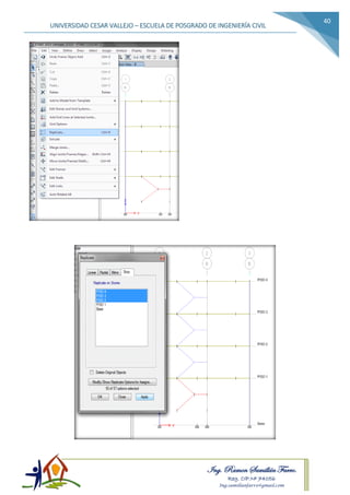 Ing. Ramon Samillán Farro.
Reg. CIP.Nº 74056
Ing.samillanfarro@gmail.com
UNIVERSIDAD CESAR VALLEJO – ESCUELA DE POSGRADO DE INGENIERÍA CIVIL
40
 