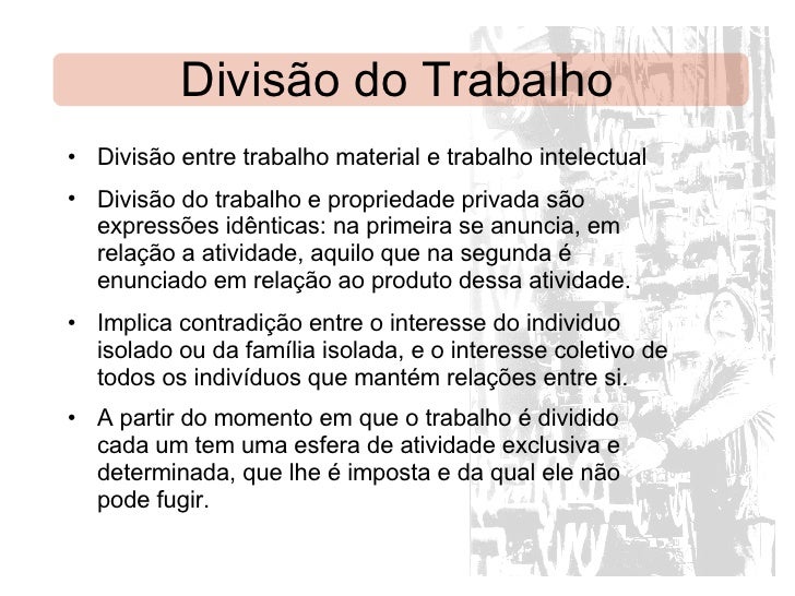 Desde A Antiguidade Se Observa A Divisão Entre Trabalho Intelectual