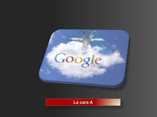 La cara A
 