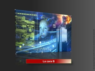 La cara B




http://drgeorgeyr.blogspot.com/2011/03/el-exceso-de-internet-nos-hace-adictos.html
 