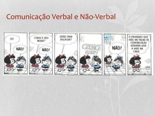 Comunicação Verbal e Não-Verbal