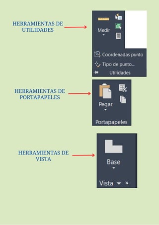 HERRAMIENTAS DE
UTILIDADES
HERRAMIENTAS DE
PORTAPAPELES
HERRAMIENTAS DE
VISTA
 