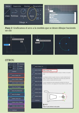 Paso 2: Graficamos el arco a la medida que se desee dibujar haciendo
un clic
OTROS:
 