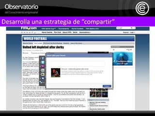 Desarrolla una estrategia de “compartir”