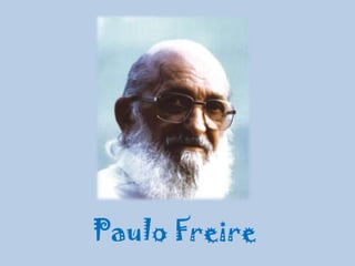 Paulo Freire