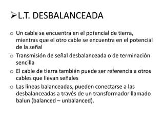 Ambos conductores llevan corriente