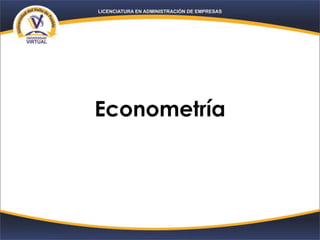 Econometría
 
