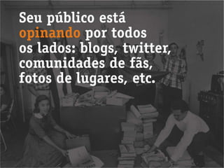 Workshop Mídias Sociais - Pt 3 - Publicidade