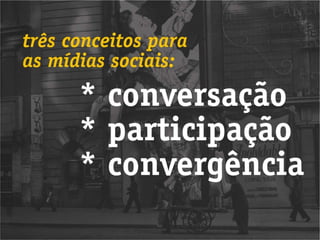 Workshop Mídias Sociais - Pt 3 - Publicidade