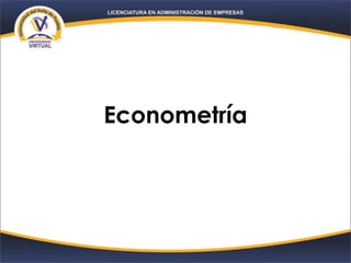 Econometría
 