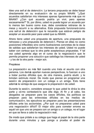 Idee una señ al de detenció n. La tercera propuesta se debe basar
directamente en su evaluació n de su propio MAAN: "¿Qué
...