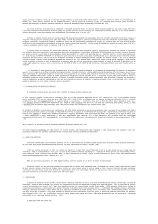 opção, por isso o negócio é nulo; já na ameaça (coação relativa) a parte pode optar entre realizar o negócio exigido ou sofrer as conseqüências da
ameaça (ex: sofrer calúnia, desonra por um segredo revelado); não há coação se a ameaça é justa (ex: protestar título vencido, pedir a prisão do
devedor de alimentos) ou decorre de temor reverencial (receio de desgostar amigos e parentes), conforme art. 153;
d) estado de perigo: é semelhante ao estado de necessidade do Direito Penal; o indivíduo, diante das circunstâncias, não possui outra alternativa
e assume obrigação excessivamente onerosa (156); ex: prestar elevada caução (cheque) em hospital para internar parente; o Juiz deve manter o
negócio reduzindo o valor da prestação com razoabilidade, por analogia do § 2o
do art. 157.
e) lesão: o negócio jurídico pode ser viciado quando há desproporcionalidade nas prestações, afinal um contrato pressupõe trocas úteis e justas, e
ninguém contrata para ter prejuízo (arts. 157, 421, 478); é modo de proteger a parte economicamente mais fraca dando-lhe superioridade jurídica –
dirigismo contratual; considera-se viciada a vontade de quem age sob necessidade (semelhante à coação, ex: comprar água por uma fortuna durante
uma seca) ou por inexperiência (semelhante ao dolo, ex: médico comprando fazenda); a lesão enseja a nulidade do negócio em quatro anos (178, II) e
o retorno ao estado anterior, salvo na hipótese do § 2o
do art. 157;
f) fraude contra os credores: é a diminuição maliciosa do patrimônio para prejudicar credores antigos(quem contrata com pessoa já insolvente
não encontra patrimônio garantidor), pois a garantia do credor quirografário é o patrimônio do devedor (primitivamente era o próprio corpo do devedor,
que podia ser preso, escravizado ou esquartejado); credor quirografário é o credor sem garantia real, ex.: hipoteca, penhor; ou sem garantia pessoal,
ex.: aval, fiança; o ANIMUS NOCENDI não é relevante pois presume-se a fraude (presunção absoluta) desde que o devedor esteja insolvente (dívidas
superiores aos bens ativos; não se aplica aos devedores solventes) e efetuou alienação gratuita (doação) ou perdoou dívidas – art. 158; a alienação
onerosa (compra e venda, troca) também é anulável nos termos do art. 159, quando feita a parente ou amigo; chama-se de “pauliana” a ação que vai
anular o negócio e devolver o bem ao patrimônio do devedor para ser alvo de execução por seus credores; a fraude à execução é diferente, pois já
existe ação judicial em curso, e ocorre nos termos do art. 593 do CPC; o art. 1.813 do CC (renúncia à herança) também visa coibir fraude contra os
credores.
g) simulação: é mais grave do que os demais pois é defeito que enseja a nulidade, e não apenas a anulabilidade do negócio; há simulação
quando em um negócio se verifica intencional divergência entre a vontade (interna) e a declaração (externa) das partes, a fim de enganar terceiros; ou
seja, a simulação é a declaração enganosa da vontade entre as partes de um negócio para prejudicar terceiros (ex: contrato a preço vil para não pagar
imposto; atestado médico falso; compra e venda aparentando doação para não ser aquesto, 1.659,I); enquanto no dolo uma parte engana a outra, na
simulação ambas as partes enganam terceiro; na fraude o devedor insolvente realiza negócio verdadeiro para prejudicar credores, na simulação o
negócio é aparente, as partes, insolventes ou não, não têm intenção de praticar tal negócio; o negócio simulado é nulo e imprescritível (167 e 169) por
opção do legislador no novo código (antes era apenas anulável).
7 – DA INVALIDADE DO NEGÓCIO JURÍDICO
A invalidade comporta graus, de acordo com o defeito do negócio jurídico, podendo ser:
a) nulo: quando o defeito é mais grave e consiste na falta de um dos elementos essenciais do art. 104, conforme art. 166; é nulo também quando
ocorre simulação (167) ou nos casos dos arts. 489, 548, 549, 1.428, 1.548; a nulidade pode ser apenas de algumas cláusulas (184); a nulidade
caracteriza-se por ser imediata (invalida o negócio desde o nascimento - natimorto, pelo que o Juiz de ofício deve declará-lo nulo, p.ú.,
168), absoluta (qualquer pessoa tem legitimidade para alegá-la, 168), insanável (não tem cura, não pode ser confirmada pelas partes, 169 e p.ú. 168)
e perpétua (não se confirma pela prescrição, pois o decurso do tempo não convalesce o que nasceu morto, 169)
b) anulável: o defeito é menos grave nas hipóteses do art. 171; estão presentes os elementos essenciais, mas a vontade foi perturbada, pelo que a
parte prejudicada pode pedir sua anulação, se não preferir confirmar o negócio; a anulabilidade tem as seguintes características, antônimas daquelas do
negócio nulo: diferida (= adiada até a sentença suspender o negócio, anulando-o após provocação da parte, não podendo o Juiz agir de ofício, 177,
1a
parte), relativa (só a parte prejudicada é que tem legitimidade para alegá-la, 177, in fine), sanável (o ato anulável pode ser confirmado
expressamente pela parte, 172) eprovisória (é a confirmação tácita do negócio pelo não ajuizamento da ação de anulação no prazo legal dos arts. 178 e
179)
Nulo o negócio, ou anulado o negócio, as partes retornam ao estado anterior (art. 182).
Há ainda negócios inexistentes que não entram no mundo jurídico, são desprezados pelo legislador e são equiparados aos negócios nulos (ex:
casamento celebrado por prefeito, casamento entre homossexuais, sentença proferida por deputado).
8 – DOS ATOS ILÍCITOS
Conforme classificação supra dos Fatos Jurídicos (nº 4), os atos ilícitos são praticados pelos homens mas produzem efeitos jurídicos contrários à
lei; seu autor será punido financeiramente se provocou um dano, patrimonial ou moral, a outrém (186).
O AI tem quatro elementos: 1) ação ou omissão de alguém; 2 ) culpa “lato sensu” (abrange o dolo e a culpa stricto sensu; a culpa pode ser
contratual – 389, ou extracontratual – 927, que é a culpa do AI, também chamada “aquiliana”); 3 ) violação de direito privado (se violar direito público,
pode configurar crime e ensejar duas sanções; 948); 4) dano (patrimonial ou moral; o dano é mais importante do que a culpa, pois eventualmente
existe responsabilidade sem culpa - objetiva, p.ú. 927)
Não são atos ilícitos aqueles do art. 188: legítima defesa, exercício regular de um direito e estado de necessidade.
Abuso de Direito: é o ato praticado no exercício irregular de um direito, sem vantagem para o praticante (ex: enviar “spam” pela internet; greve
de juiz, médico, policial, motorista de ônibus; cerca elétrica em muro baixo; proibir a avó de visitar o neto; construir chaminé alta para prejudicar
vizinho que tem ultra-leve); o juiz deve analisar a irregularidade, fixar uma indenização e destruir o ato abusivo; trata-se de regra de harmonia social,
pela qual o direito de um termina onde começa o do outro (art. 187)
9 – PRESCRIÇÃO
O passar do tempo é um fato jurídico “stricto sensu” ordinário (vide item 4 supra) de grande importância pois conduz à prescrição; conceito de
prescrição: perda da ação atribuída a um direito, em conseqüência do não uso dessa ação durante certo lapso de tempo – 189; a prescrição se justifica
porque “dormientibus non sucurrit jus” e para que relações incertas (ex: posse injusta conduz à usucapião – 1208; pessoas conservarem recibos de
pagamento para sempre; o credor poder para sempre executar o devedor) sejam resolvidas pelo tempo – estabilidade das relações sociais; a prescrição
extingue o exercício do direito e não o direito em si; a prescrição é matéria de ordem pública, muito importante para o ordenamento jurídico, de modo
que só a lei (e não o contrato - 192) pode declarar os direitos que são prescritíveis e por que prazo; a prescrição pode ser renunciada por aquele a
quem favorece (191, 193 – ex: a dívida está prescrita, mas o devedor quer pagar ao credor e não alega a prescrição que lhe beneficiaria – obrigação
natural 882; o juiz não pode declarar de ofício - 194).
A prescrição pode não correr por:
 